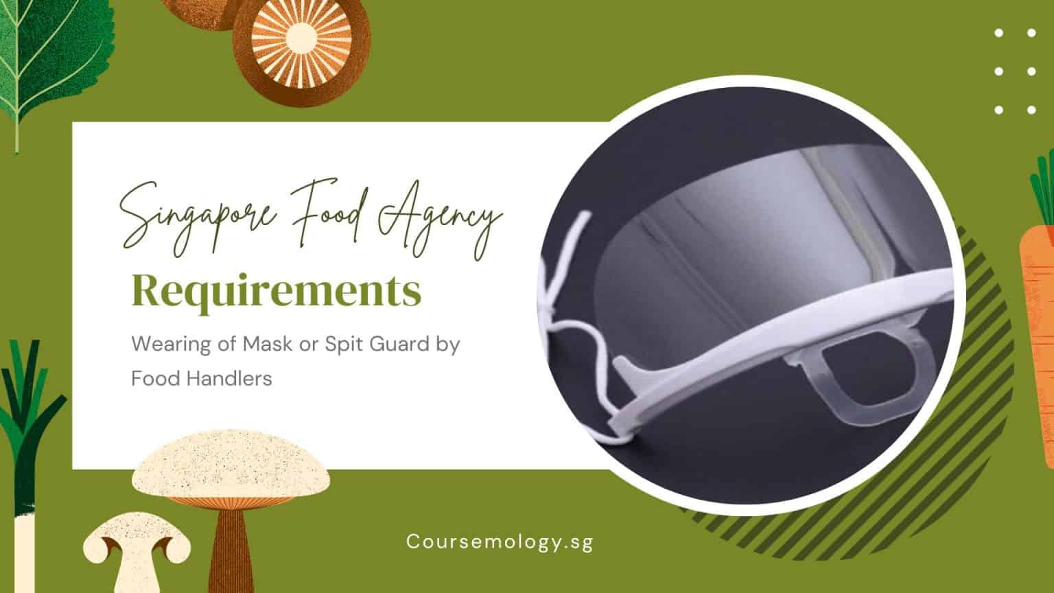 Wearing of Masks or Spit Guard by Food Handlers